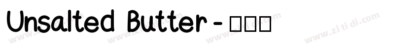 Unsalted Butter字体转换